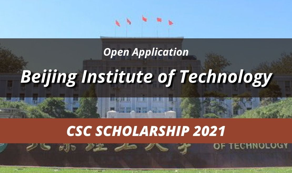 CSC Scholarship 2021 in Beijing Institute of Technology