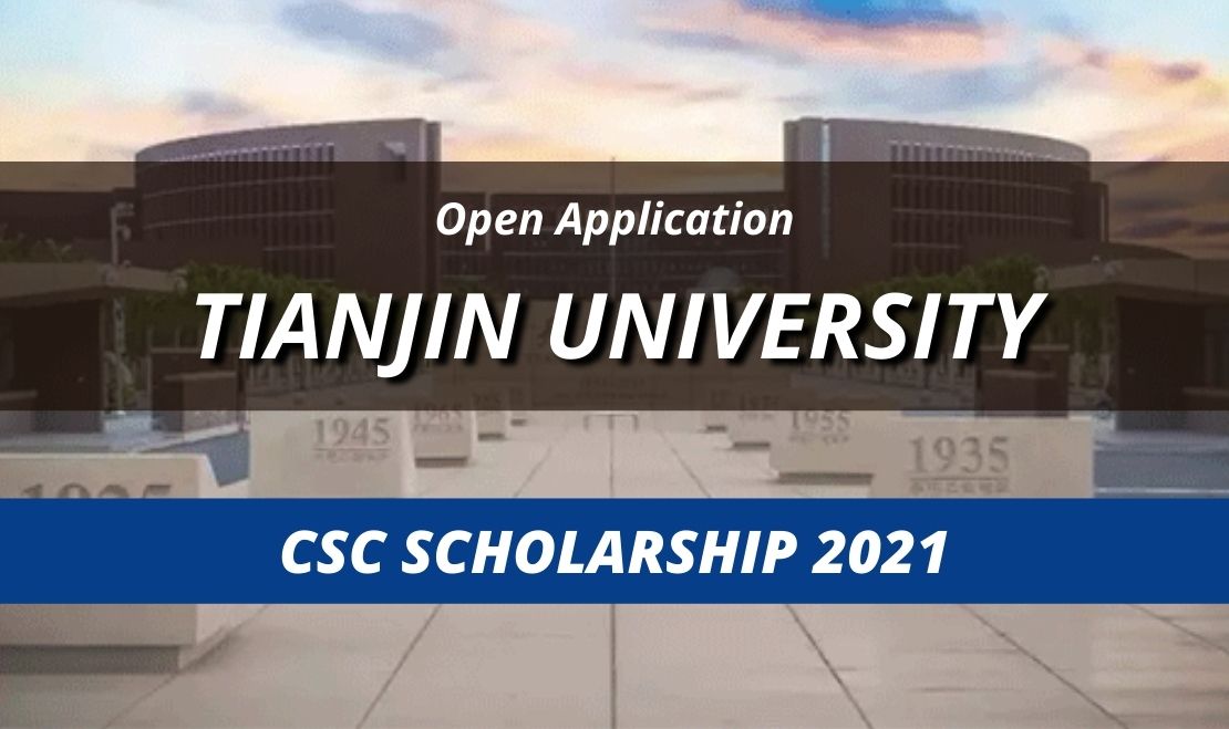 CSC Scholarship 2021 in Tianjin University